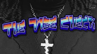 Todj  The Vibe Check the  Theme Song Of The Chit Chat Podcast With Todj