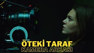 Öteki Taraf Film - Kamera Arkası Özcan Deniz Aslı Enver Meryem Uzerli