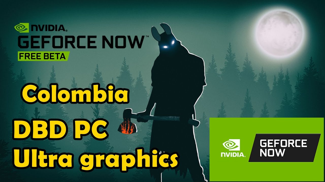 Dead by daylight en Geforce Now Colombia - YouTube