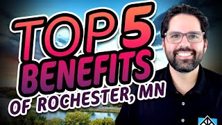 5 Pros of Living in Rochester, Minnesota | All You Need to Know About Rochester Living
