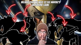 Villains that need to be in Marvels Wolverine - My Wishlist