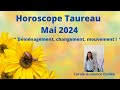 Horoscope taureau  mai 2024 dmnagement changement mouvement 