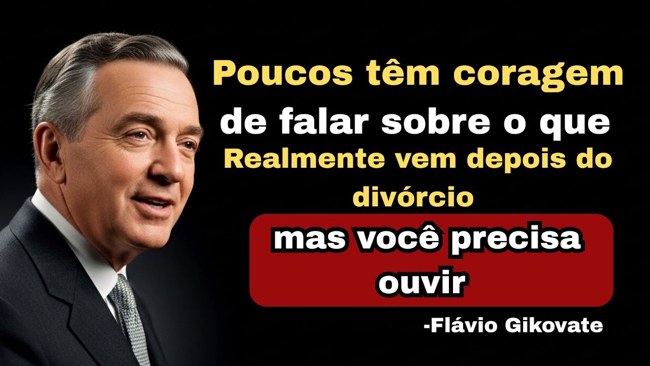 NINGUÉM TE AVISA SOBRE A SOLIDÃO PÓS-DIVÓRCIO | Flávio Gikovate