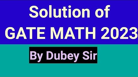 @DkMathTutorial #gatemathsolution2023#memorybasedquestionofgate2023#solutioofgatemath2023#dubeysir