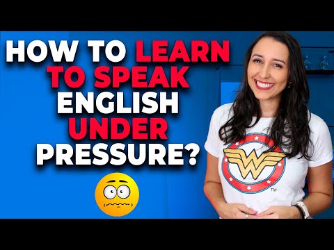 Ako hovoriť anglicky pod tlakom - 5 tipov 😰