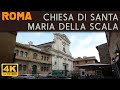 Roma  chiesa di santa maria della scala in trastevere