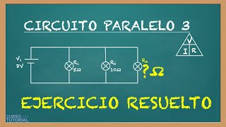 Circuito Paralelo 3 con Resistencia Total, Intensidad y voltaje. Ley de Ohm Resistencias en Paralelo