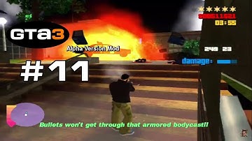 GTA 3 Alpha Version Mod 2.0 - Part 11 | The Labor of Love