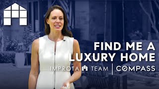 Improta Team  Find Me A Luxury Home