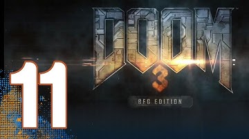 Doom 3 BFG - Gameplay Part 11 | WikiGameGuides