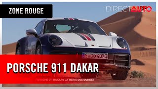 Zone Rouge - Porsche 911 Dakar : la reine des dunes !