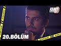 Kanıt 20. Bölüm - Full Bölüm