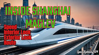 Exploring the Shanghai Maglev: Speed, Route, and Inside Look!