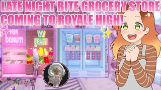 NEW LATE NIGHT BITE GROCERY STORE COMING TO ROYALE HIGH! Revealed By BARBIE!