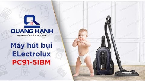 Đánh giá máy hút bụi electrolux z1860