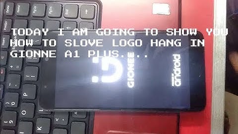 GIONEE A1 PLUS LOGO ON STUCK AND FLASHING SOLUTION 100%