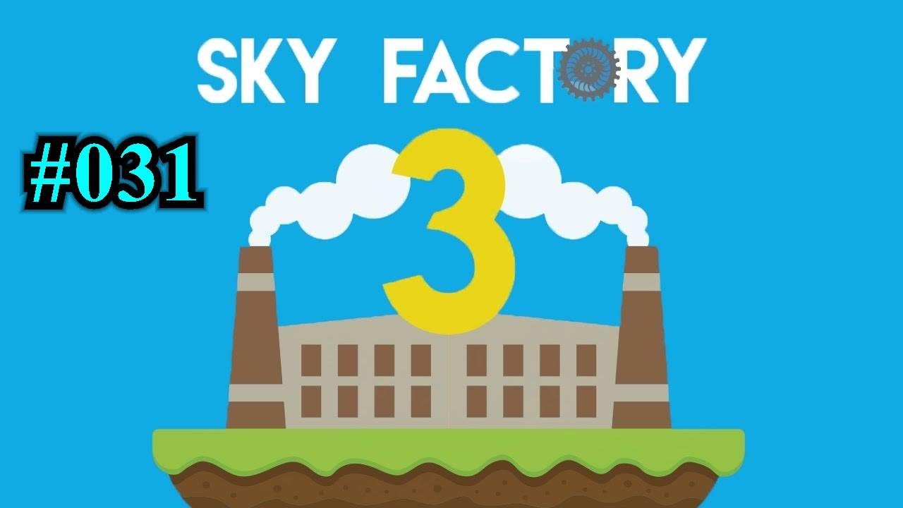 Sky Factory 3 ♥Lets Play Minecraft #031♥ [German] - YouTube