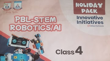 Allied School PBL-STEM ROBOTICS /AI summer pack class 4.
