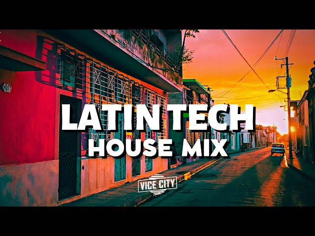 Latin Tech House Mix | 2023 July class=