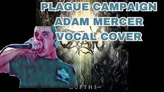 Oceano - Plague Campaign (Adam Mercer Vocal Cover)