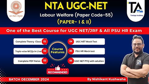 NTA UGC NET Labour Welfare Paper Code-55 HRM December 2024 New Batch||Course Introduction||