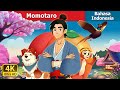 Momotaro - Si Bocah Buah Persik | Dongeng Bahasa Indonesia | @IndonesianFairyTales