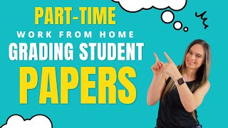 PART TIME Work From Home Job Grading Student Papers | US Only