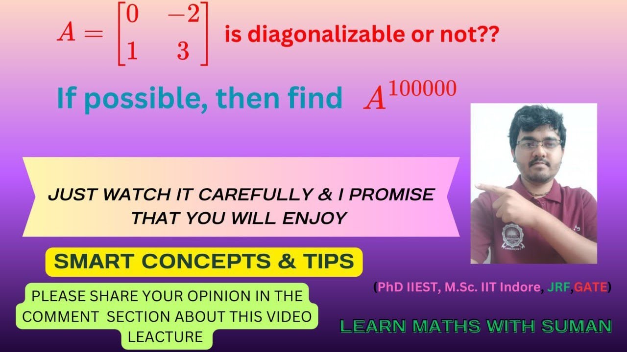 Diagonalizable matrix || Eigenvalue & Eigenvector by Suman Sir 
