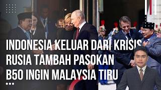 Media Malaysia Syok Stok Minyak Indonesia Tak Habis, Rusia Tambah Pasokan B50 Bikin Ri Makin Sakti