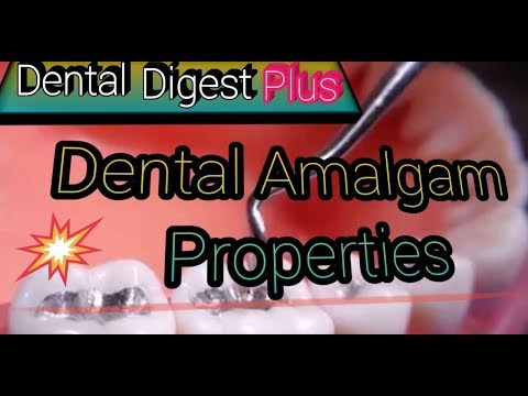 Dental Amalgam Properties