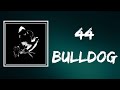 Pop Smoke - 44 BullDog (Lyrics)