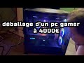 Unboxing pc gamer dune valeur de 4000 euros