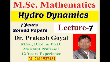 MSc Mathematics L 7, 7 years Solved papers Hydro Dynamics,  by Dr  Prakash Goyal