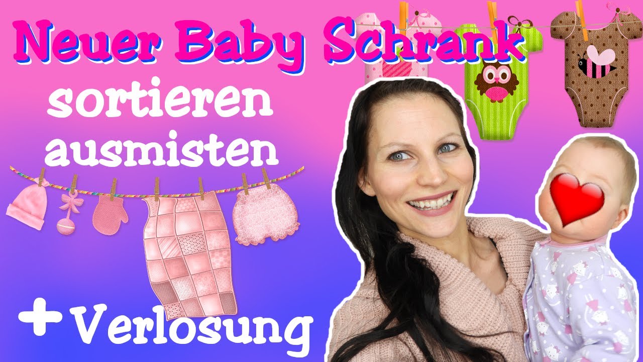 Neuer Baby Schrank sortieren ausmisten - YouTube