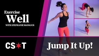 Add jumps to pushups, lunges, squats to mix up your routine - Exercise Well with Stephanie Mansour