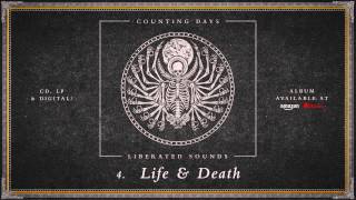 Counting Days - Life & Death (Liberated Sounds)