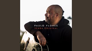 Video thumbnail of "Paulo Flores - Semba Original"