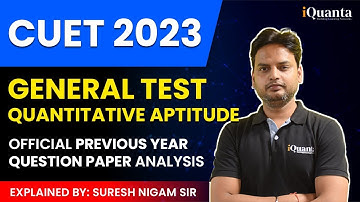 CUET UG 2022 General Test (Quantitative Aptitude) Paper Official - Video Solution