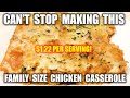 Cheap and Easy Chicken Casserole - Only $1.22 per serving