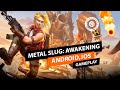 Геймплей Metal Slug: Awakening на Андроид - софт запуск английской версии