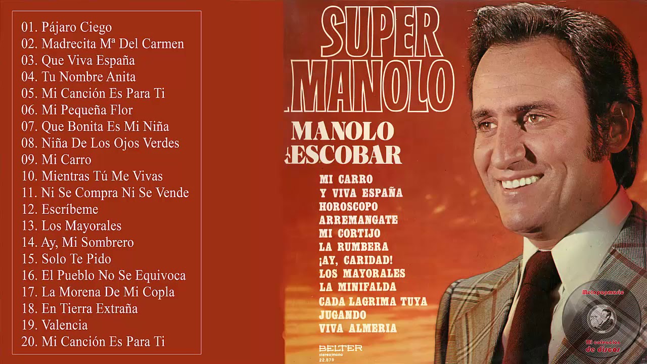 Manolo Escobar Mejores Canciones (26 Grandes Exitos) -