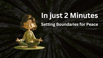 In just 2 Minutes | Episode 5: Setting Boundaries for Peace