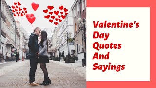 Valentine's  Day Quotes & Sayings