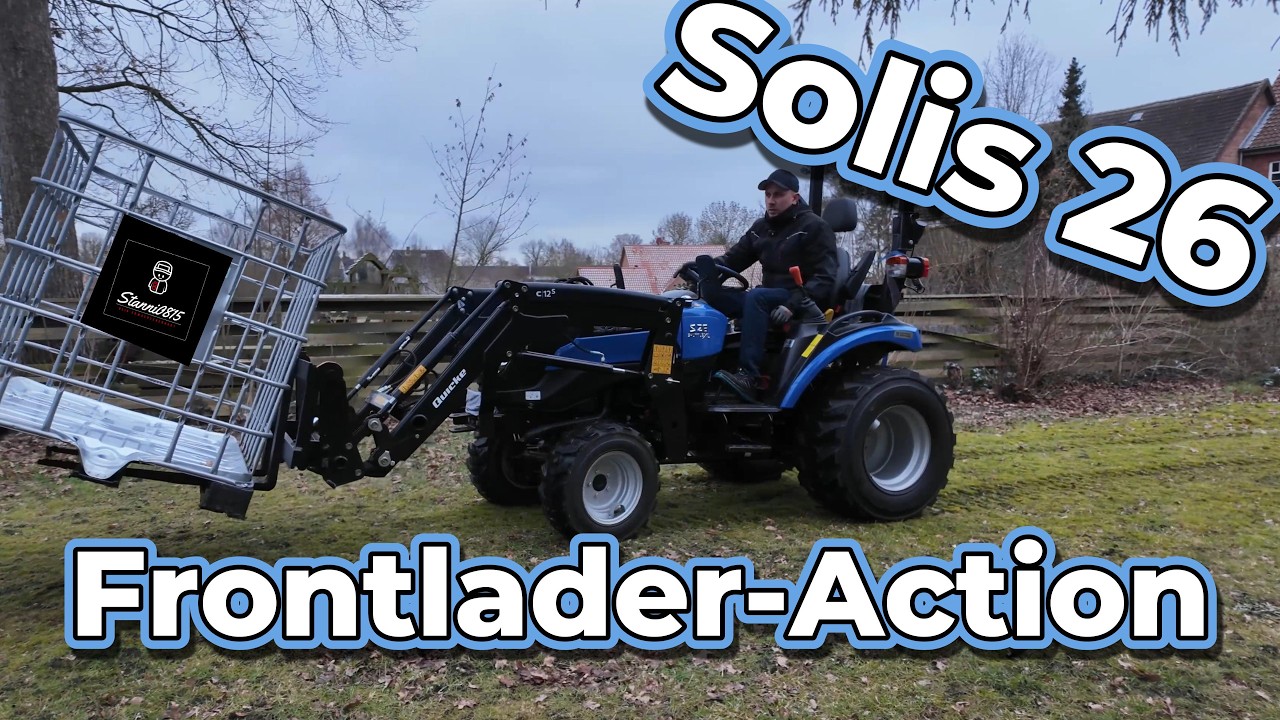 Solis 26 9+9 Frontlader-Action: Schaufel wechseln, Gitterboxen transportieren & Garten aufräumen!