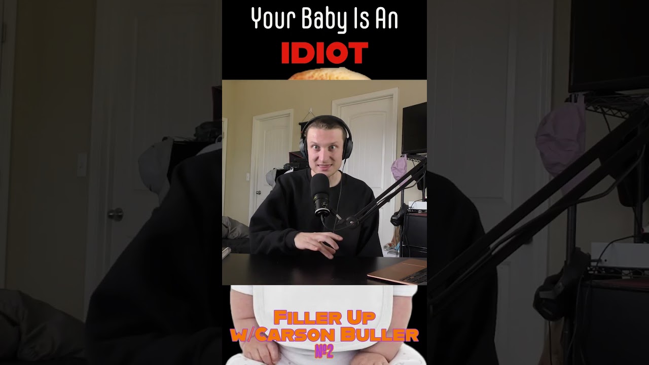 your baby is an idiot 