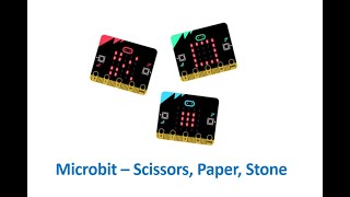 Microbit - Scissors, Paper, Stone