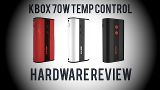 Kangertech - Kbox 70w Review