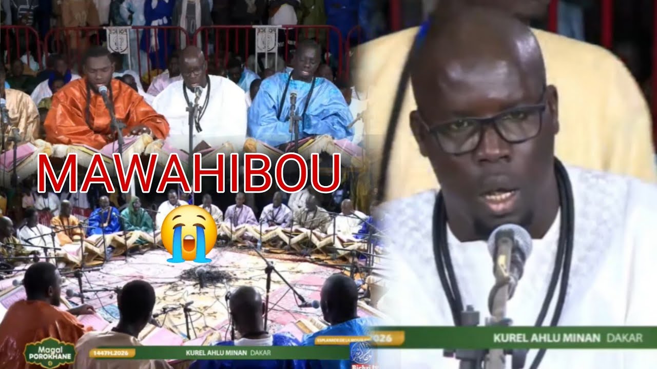 Mawahibou😭Kurel Ahlul Minan Dakar Magal Porokhane 2026-1447h 