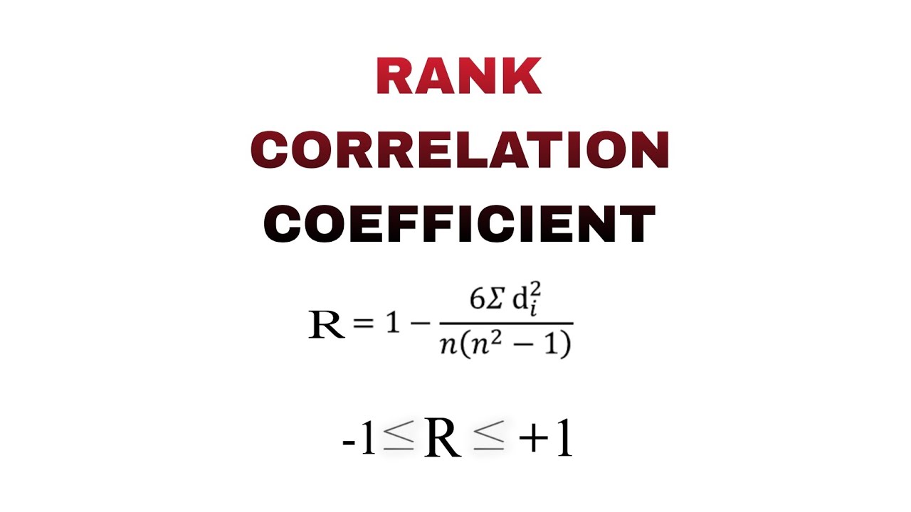 Rank Correlation Coefficient lies between -1 and +1 - YouTube