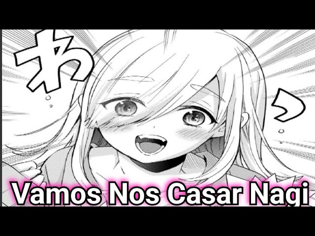 O Nagi Vai Namora A Sachi Ou Não! A Resposta Do Nagi! Reviews Do Cap 179 Do  Mangá Kakkou no Iinazuke 